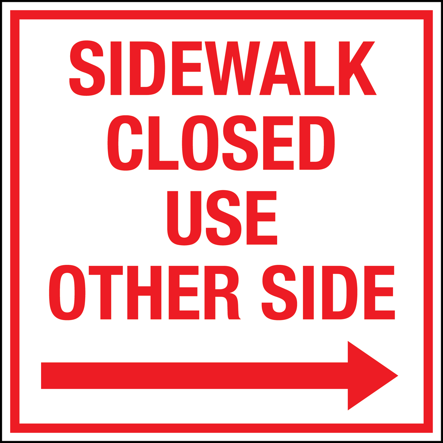 Sidewalk Closed Construction Sign