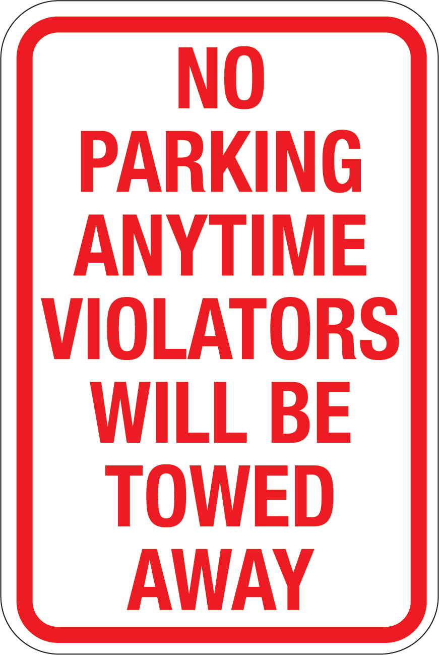 No estacionar en ningún momento los infractores serán remolcados | Señales de estacionamiento 