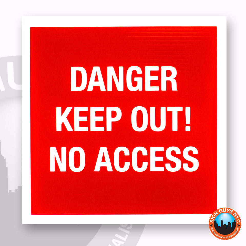 Danger Keep Out! | FDNY Signs | HPD NYC | NYC DOB Required Signs – Sign ...