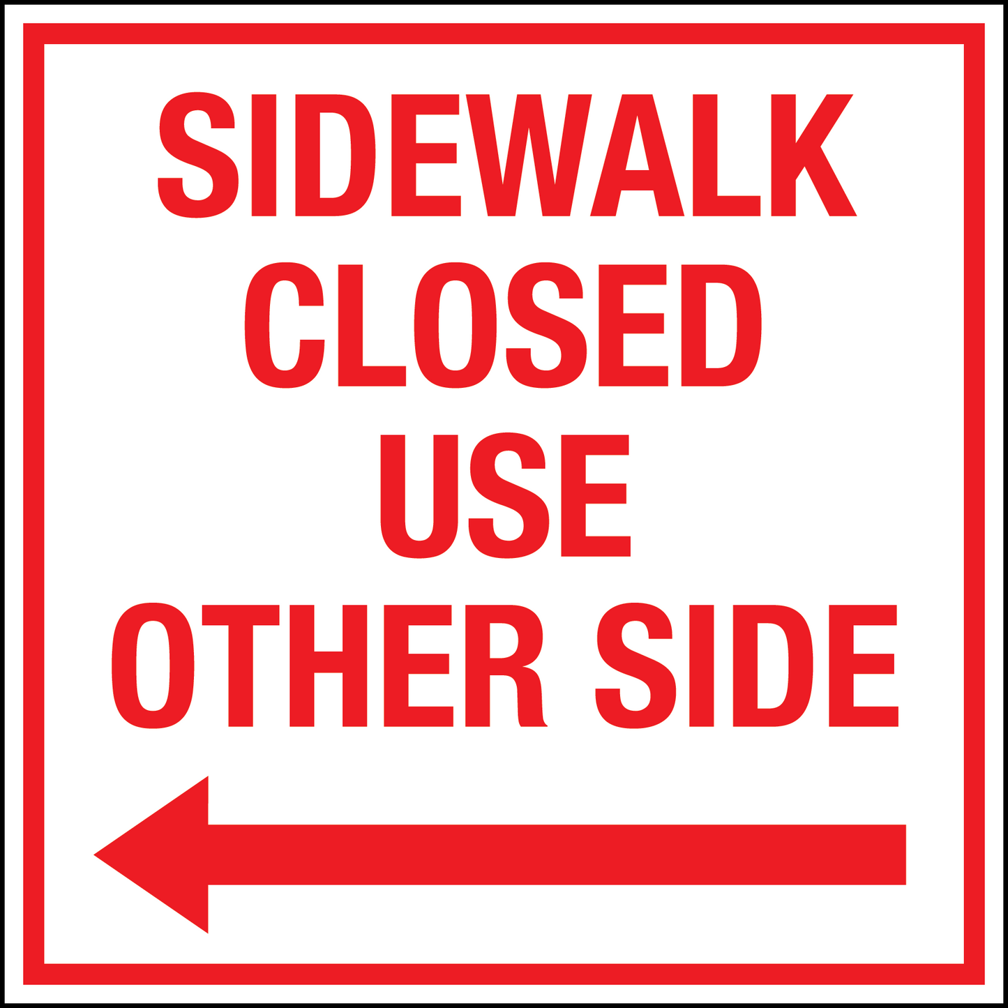 Sidewalk Closed Construction Sign